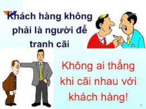 Không được phép tranh cãi với khách hàng dù họ đúng hay sai