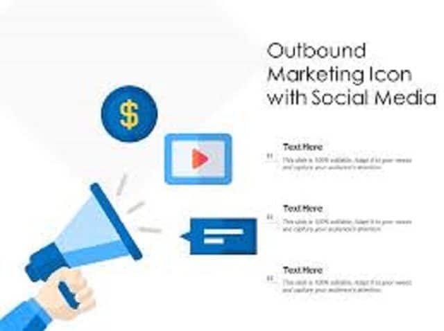 Outbound Marketing là gì?